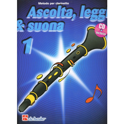 Ascolta, Leggi & Suona 1 Clarinetto BOOK+CD